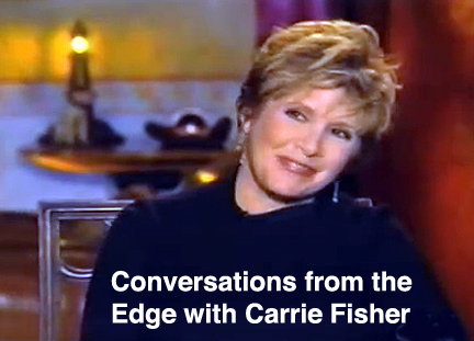 Conversations from the Edge with Carrie Fisher (2002)