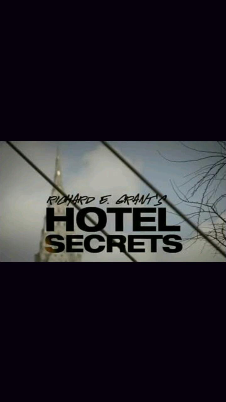 Richard E. Grant's Hotel Secrets (2012)