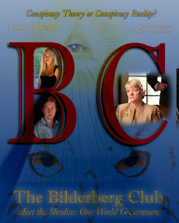 The Bilderberg Club: Meet the Shadow One World Government (2009)