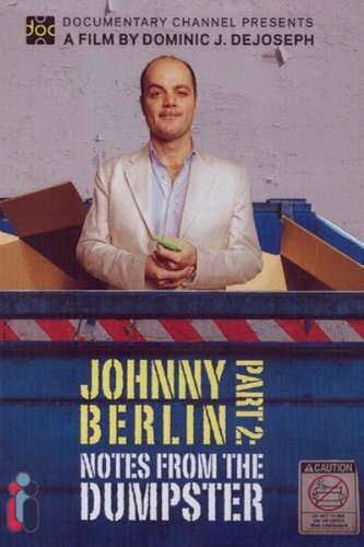 Джонни Берлин 2: Записки из мусора (2008)