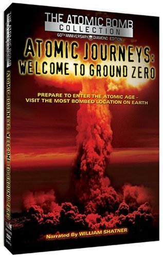 Atomic Journeys: Welcome to Ground Zero (1999)