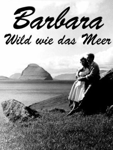 Barbara - Wild wie das Meer (1961)