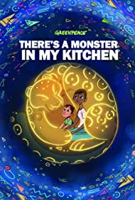 Greenpeace: There's a Monster in My Kitchen (2020)