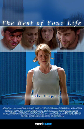The Rest of Your Life (2005)