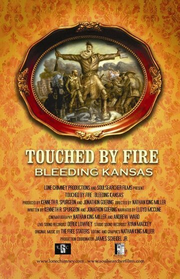 Touched by Fire: Bleeding Kansas (2005)