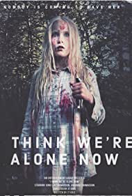 I Think We're Alone Now (2020)